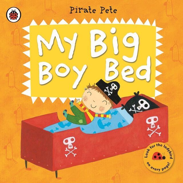  My Big Boy Bed: A Pirate Pete book(Kobo/電子書)