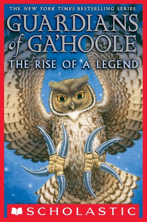 Guardians of Ga’Hoole: The Rise of a Legend(Kobo/電子書)