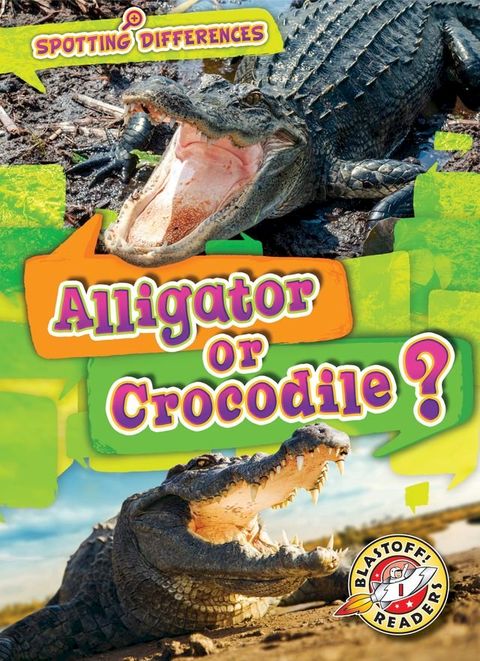 Alligator or Crocodile?(Kobo/電子書)