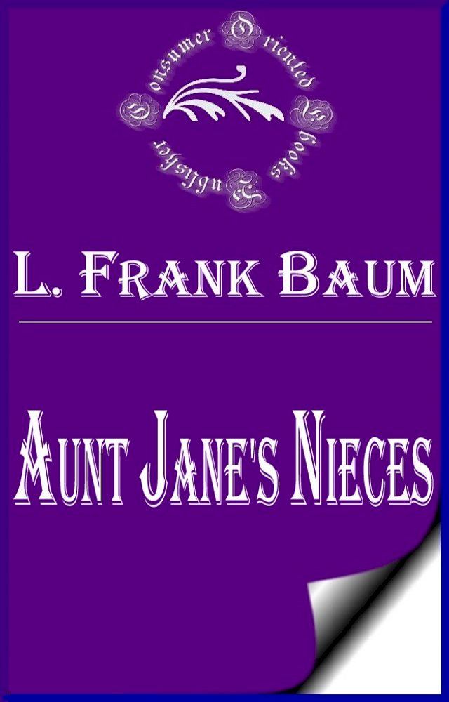  Aunt Jane's Nieces by L. Frank Baum(Kobo/電子書)