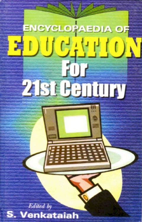 Encyclopaedia of Education For 21st Century (Restructuring of Teacher's Work)(Kobo/電子書)