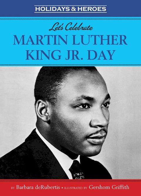 Let's Celebrate Martin Luther King, Jr. Day(Kobo/電子書)