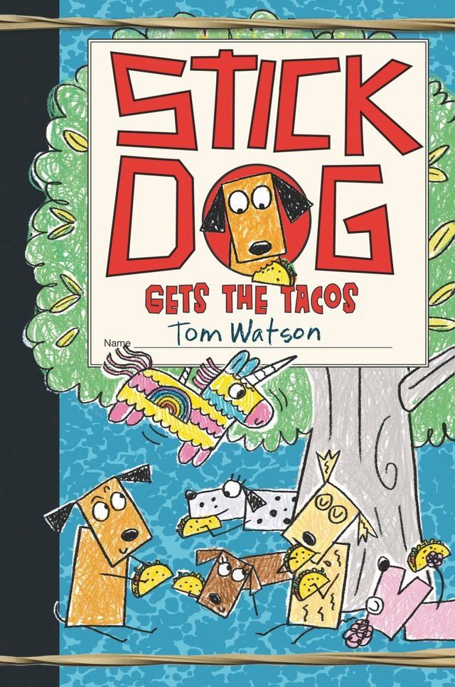  Stick Dog Gets the Tacos(Kobo/電子書)