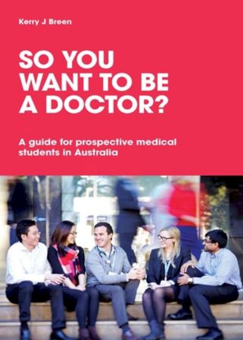 So You Want to Be a Doctor?(Kobo/電子書)