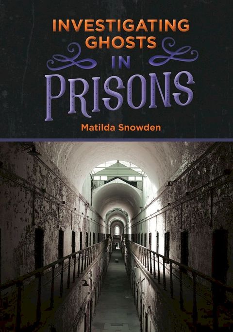 Investigating Ghosts in Prisons(Kobo/電子書)