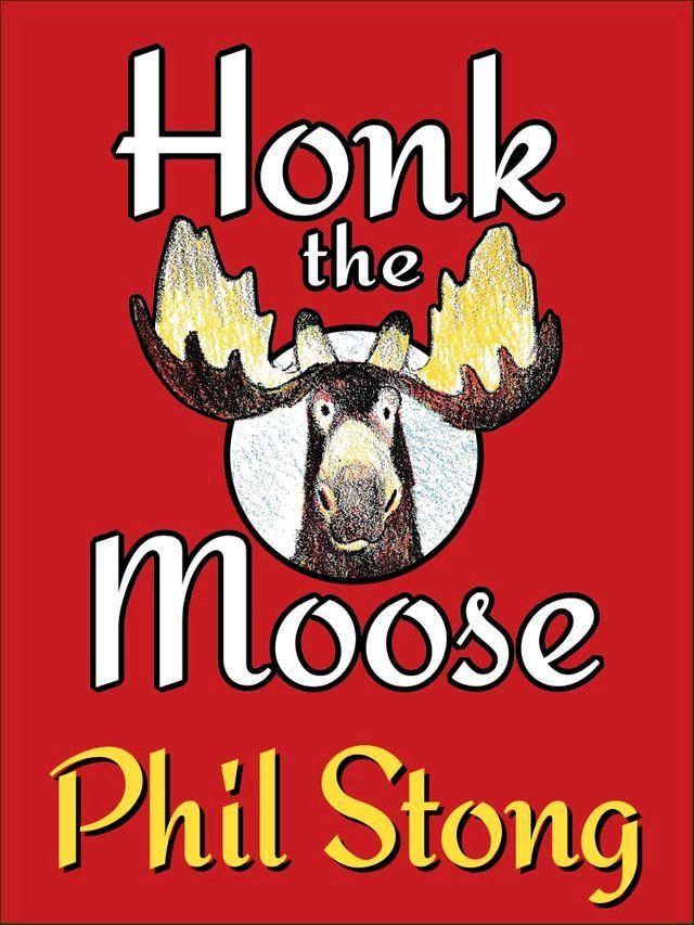  Honk the Moose(Kobo/電子書)