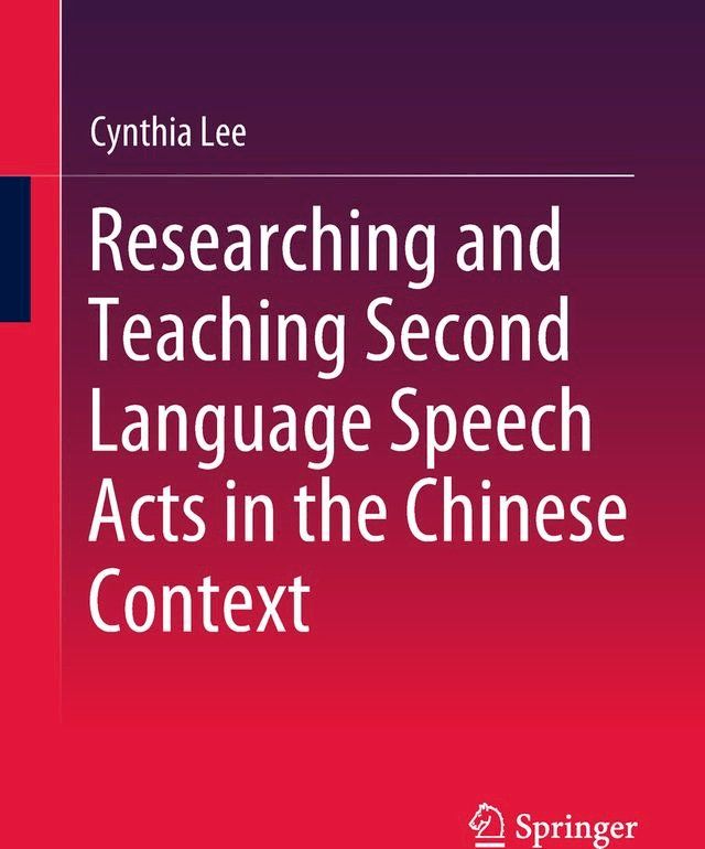  Researching and Teaching Second Language Speech Acts in the Chinese Context(Kobo/電子書)