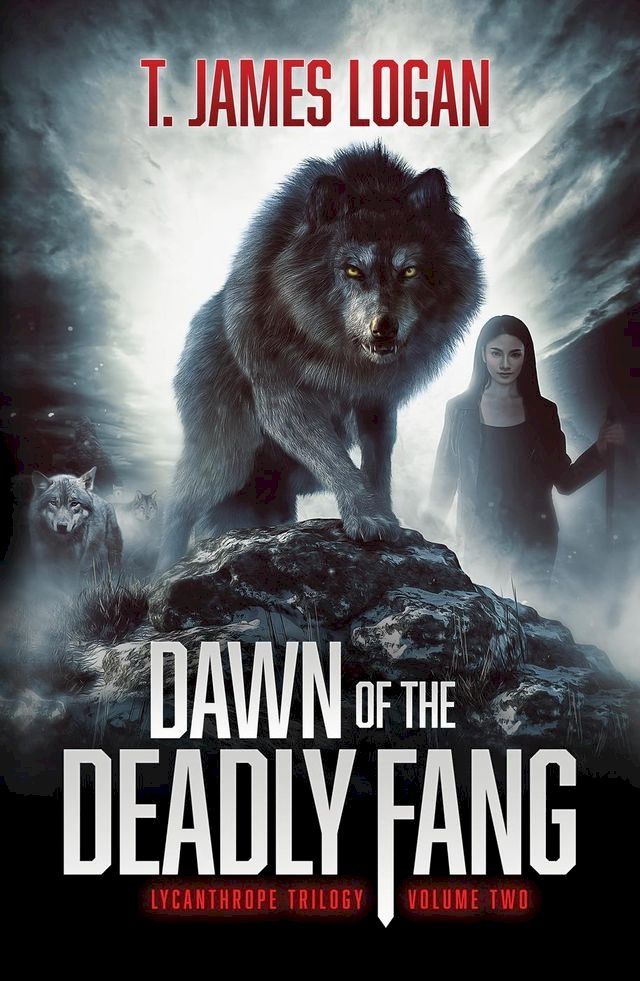  Dawn of the Deadly Fang(Kobo/電子書)