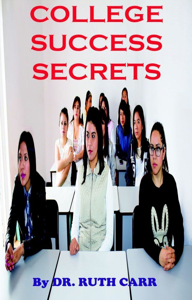  College Success Secrets(Kobo/電子書)