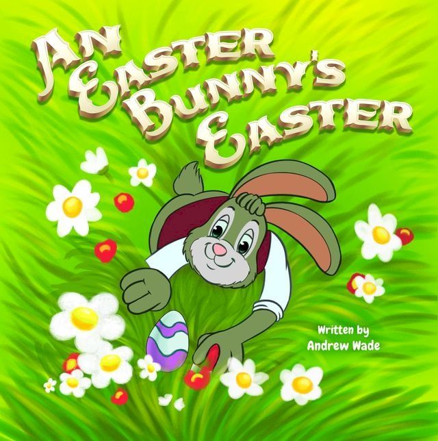  An Easter Bunny's Easter(Kobo/電子書)