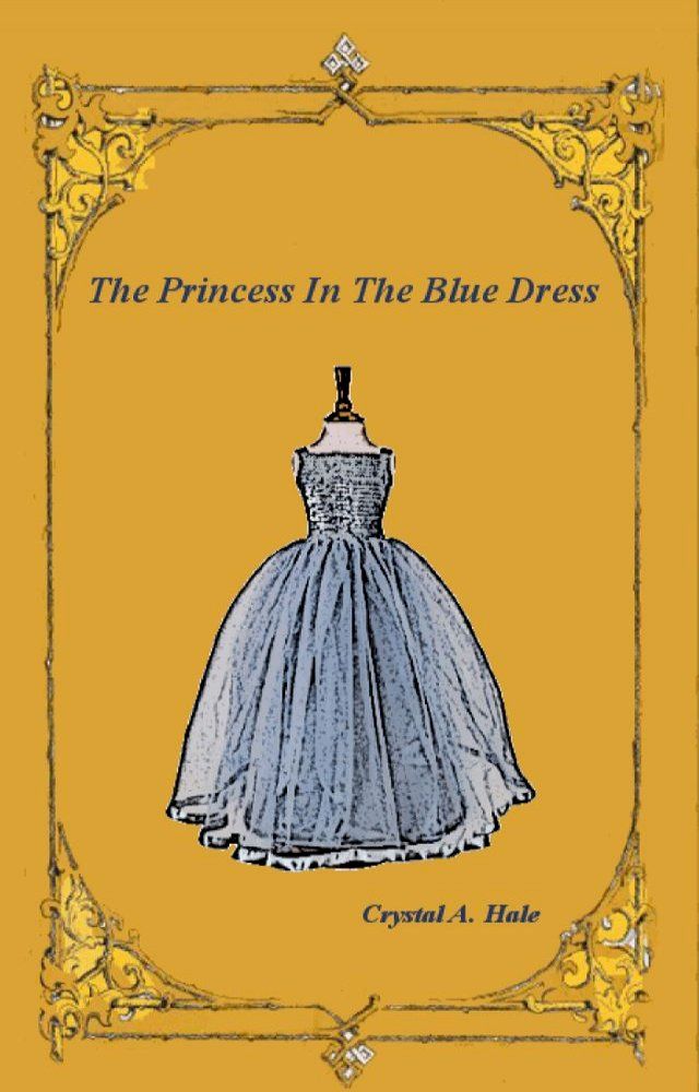  The Princess in the Blue Dress(Kobo/電子書)