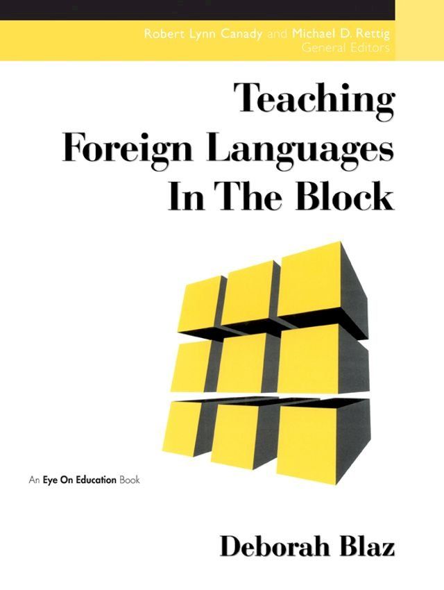  Teaching Foreign Languages in the Block(Kobo/電子書)