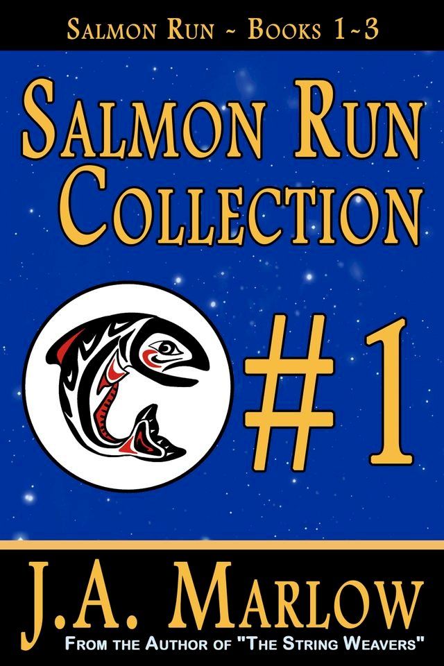  Salmon Run Collection #1 (Salmon Run Books 1-3)(Kobo/電子書)