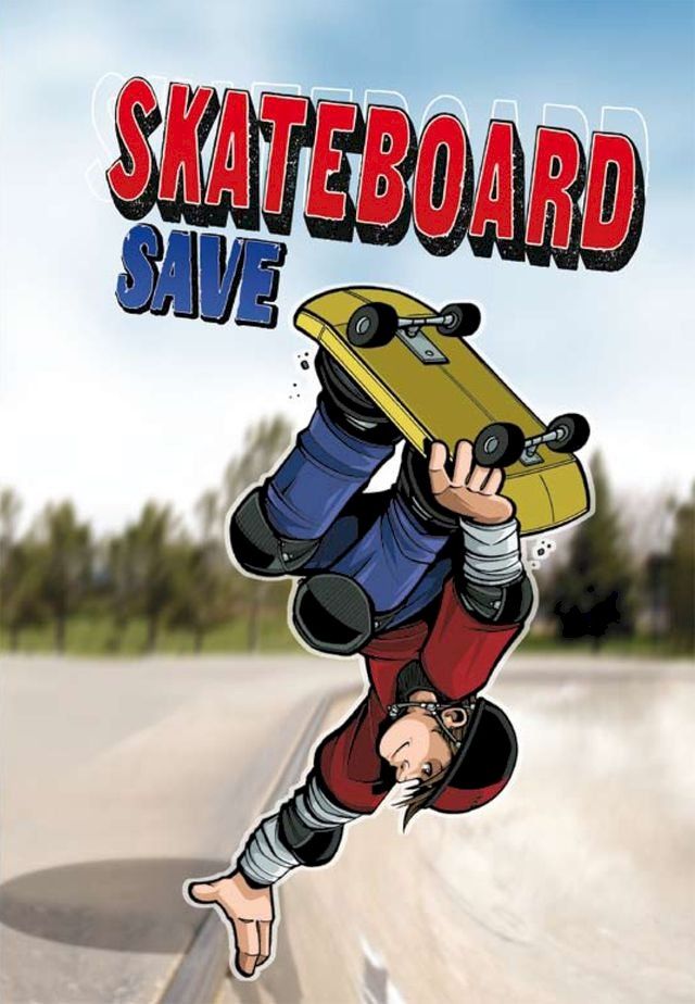  Skateboard Save(Kobo/電子書)