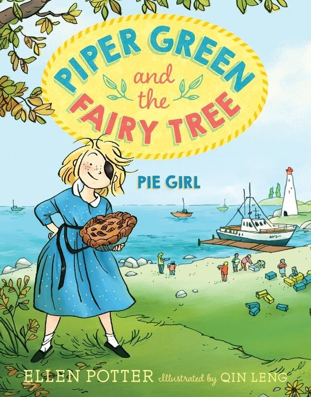  Piper Green and the Fairy Tree: Pie Girl(Kobo/電子書)