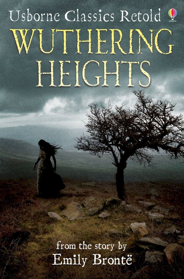  Wuthering Heights: Usborne Classics Retold: Usborne Classics Retold(Kobo/電子書)