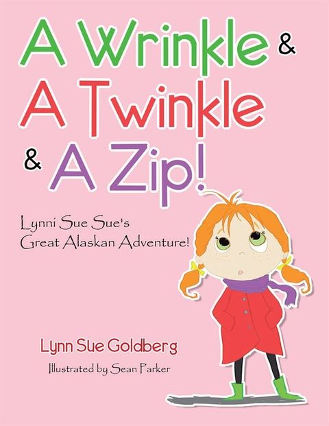 A Wrinkle & a Twinkle & a Zip!(Kobo/電子書)