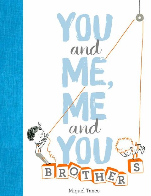 You and Me, Me and You: Brothers(Kobo/電子書)