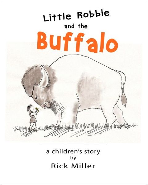 Little Robbie and the Buffalo(Kobo/電子書)