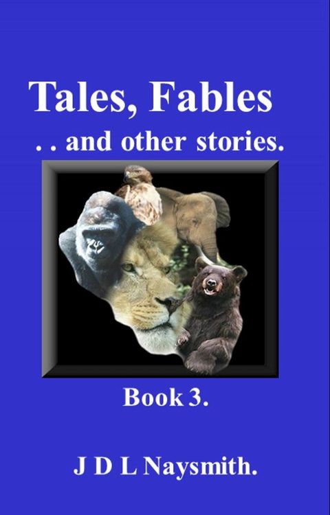 Tales, Fables and other stories - Book 3(Kobo/電子書)