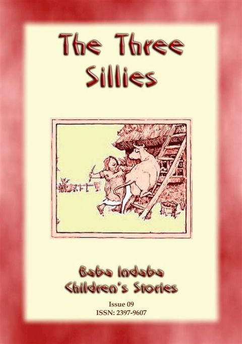 THE THREE SILLIES - An English Fairy Tale with a moral(Kobo/電子書)