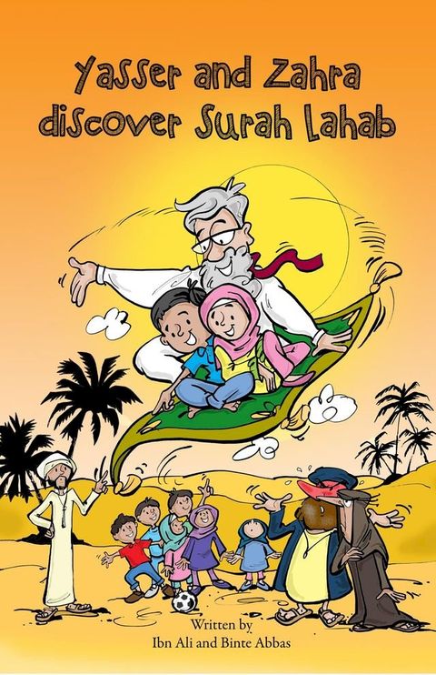 Yasser and Zahra Discover Surah Lahab(Kobo/電子書)