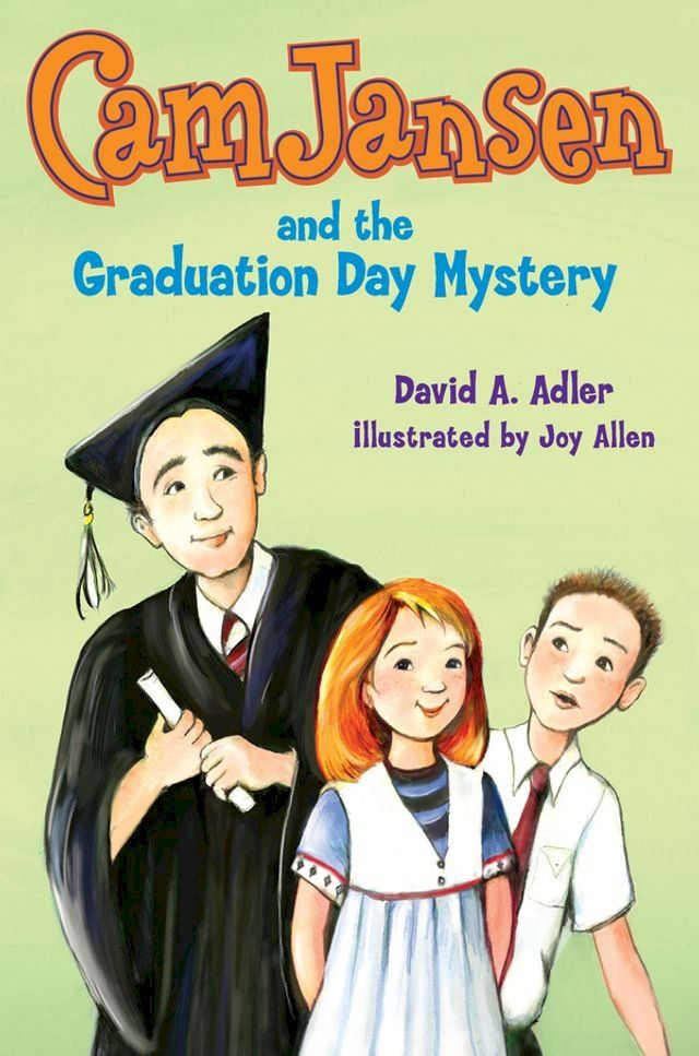  Cam Jansen and The Graduation Day Mystery #31(Kobo/電子書)