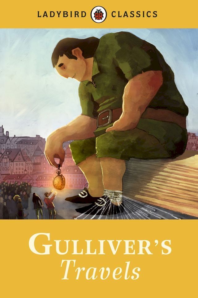  Ladybird Classics: Gulliver's Travels(Kobo/電子書)