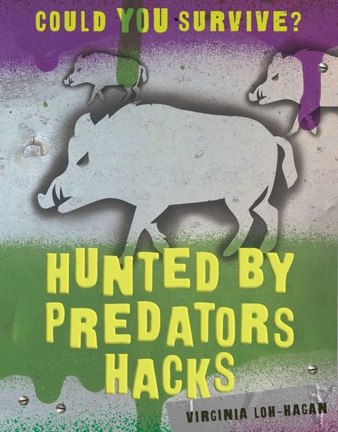 Hunted by Predators Hacks(Kobo/電子書)