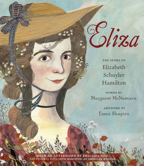 Eliza: The Story of Elizabeth Schuyler Hamilton(Kobo/電子書)