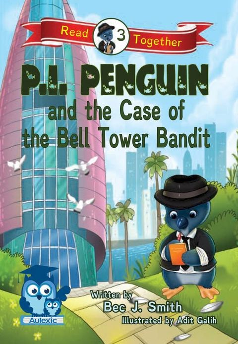 P.I. Penguin and the Case of the Bell Tower Bandit(Kobo/電子書)