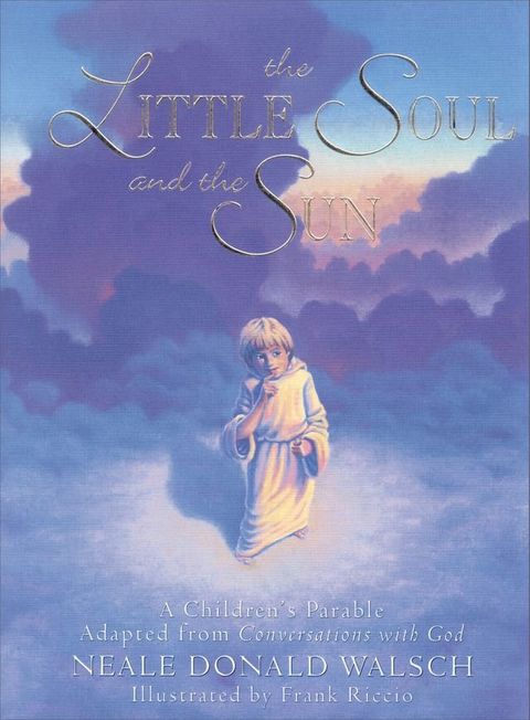 The Little Soul and the Sun(Kobo/電子書)