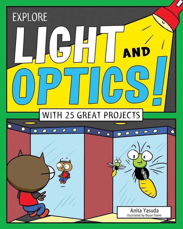  Explore Light and Optics!(Kobo/電子書)