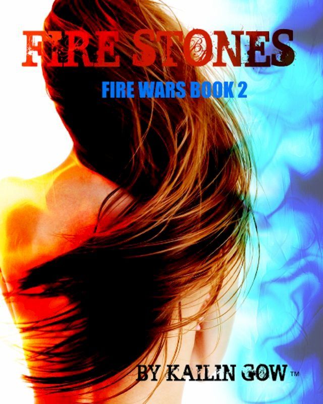  Fire Stone (Fire Wars Series #2)(Kobo/電子書)