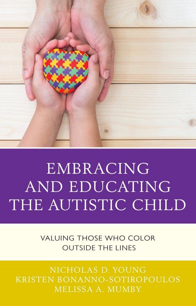  Embracing and Educating the Autistic Child(Kobo/電子書)