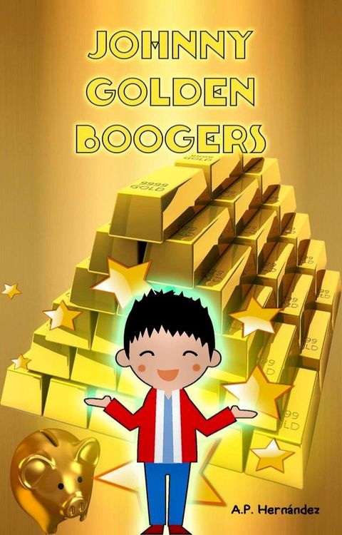 Johnny Golden Boogers(Kobo/電子書)