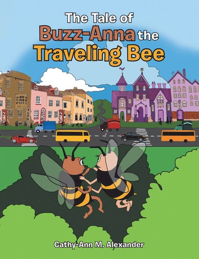  The Tale of Buzz-Anna the Traveling Bee(Kobo/電子書)