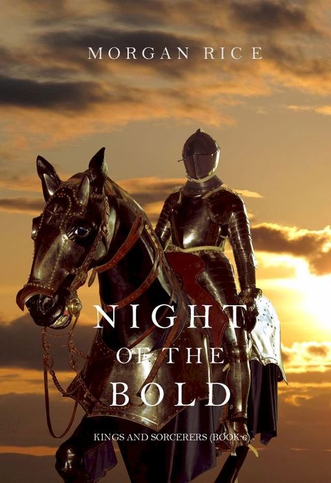 Night of the Bold (Kings and Sorcerers—Book 6)(Kobo/電子書)