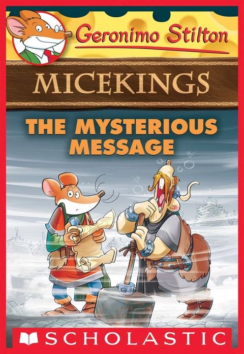 The Mysterious Message (Geronimo Stilton Micekings #5)(Kobo/電子書)