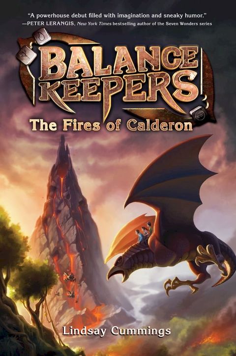 Balance Keepers, Book 1: The Fires of Calderon(Kobo/電子書)