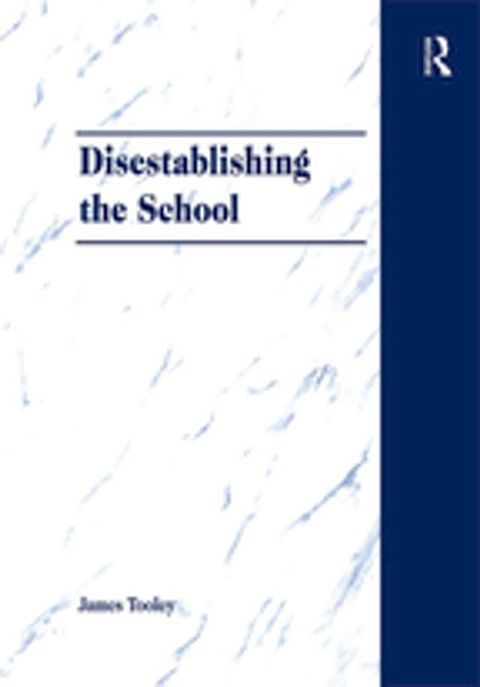 Disestablishing the School(Kobo/電子書)