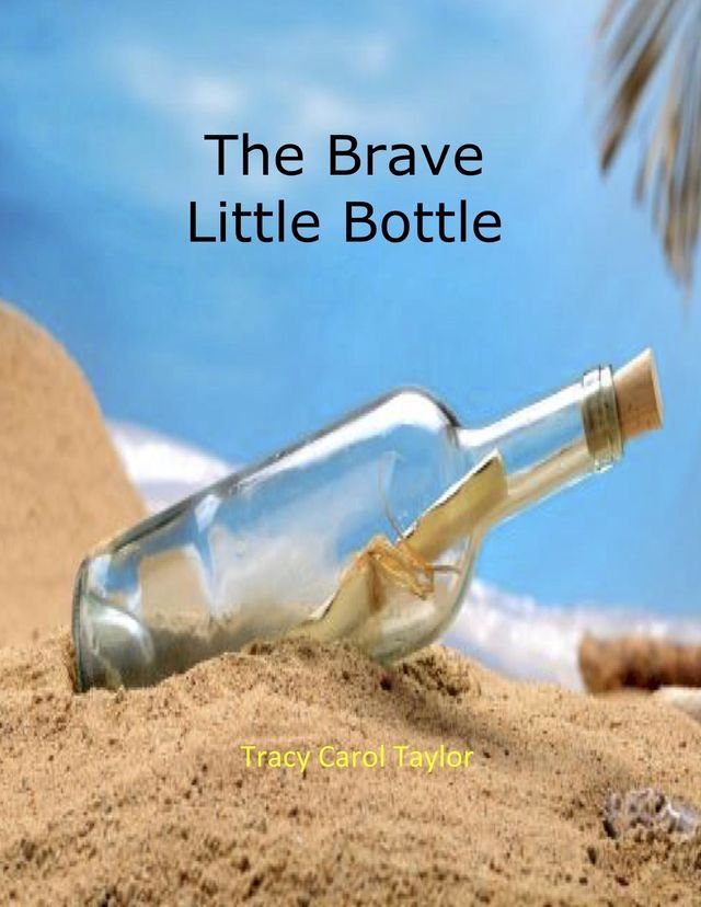  The Brave Little Bottle(Kobo/電子書)