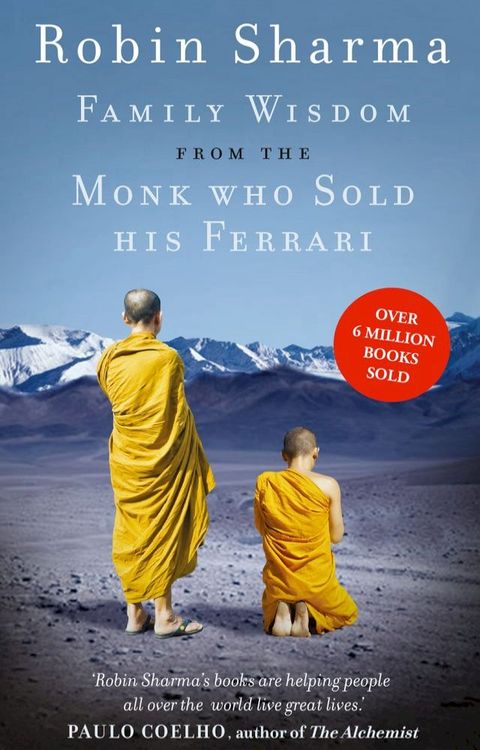 Family Wisdom from the Monk Who Sold His Ferrari(Kobo/電子書)