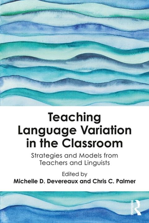 Teaching Language Variation in the Classroom(Kobo/電子書)