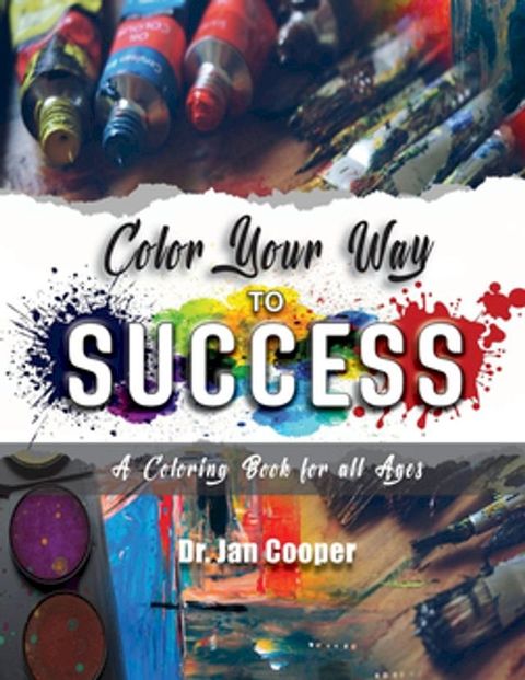 Color Your Way To Success(Kobo/電子書)