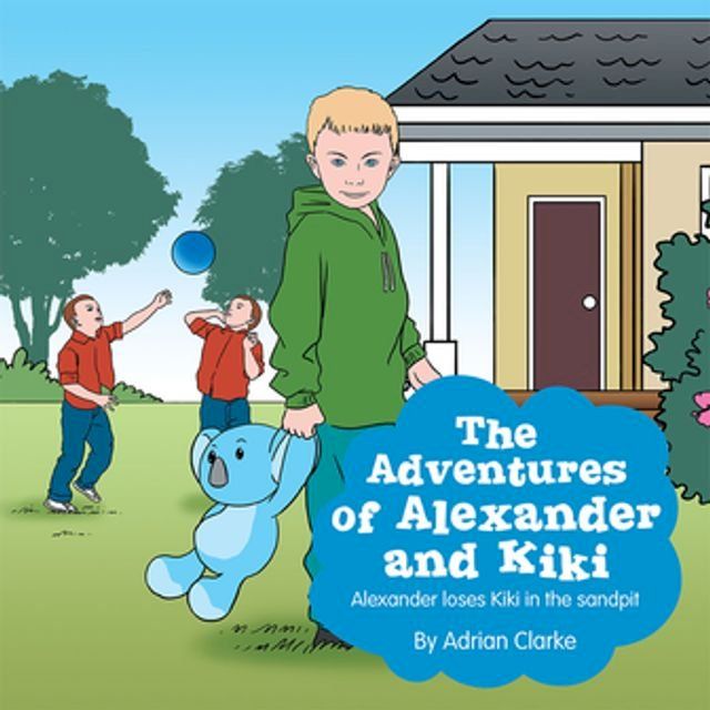  The Adventures of Alexander and Kiki(Kobo/電子書)