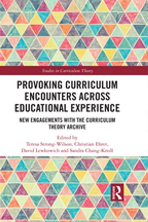 Provoking Curriculum Encounters Across Educational Experience(Kobo/電子書)