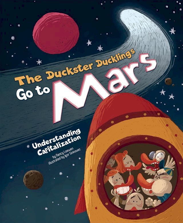  The Duckster Ducklings Go to Mars(Kobo/電子書)