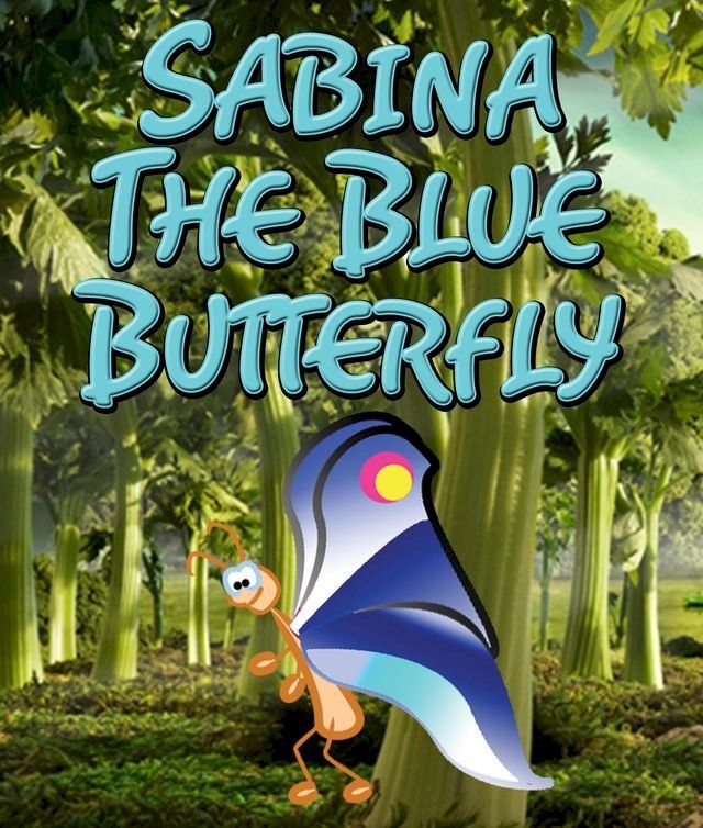  Sabina the Blue Butterfly(Kobo/電子書)