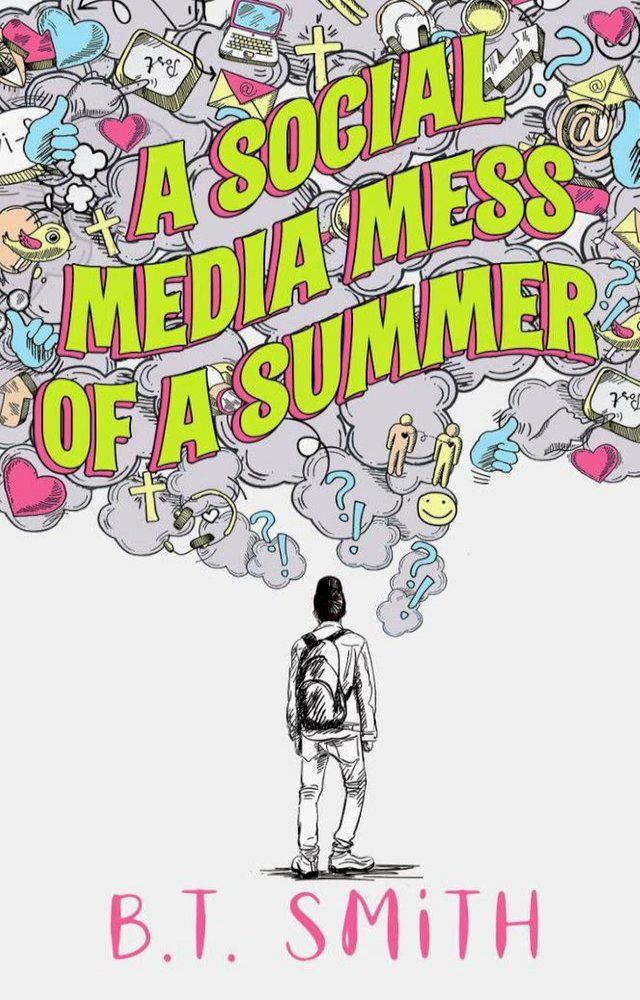  A Social Media Mess of a Summer(Kobo/電子書)